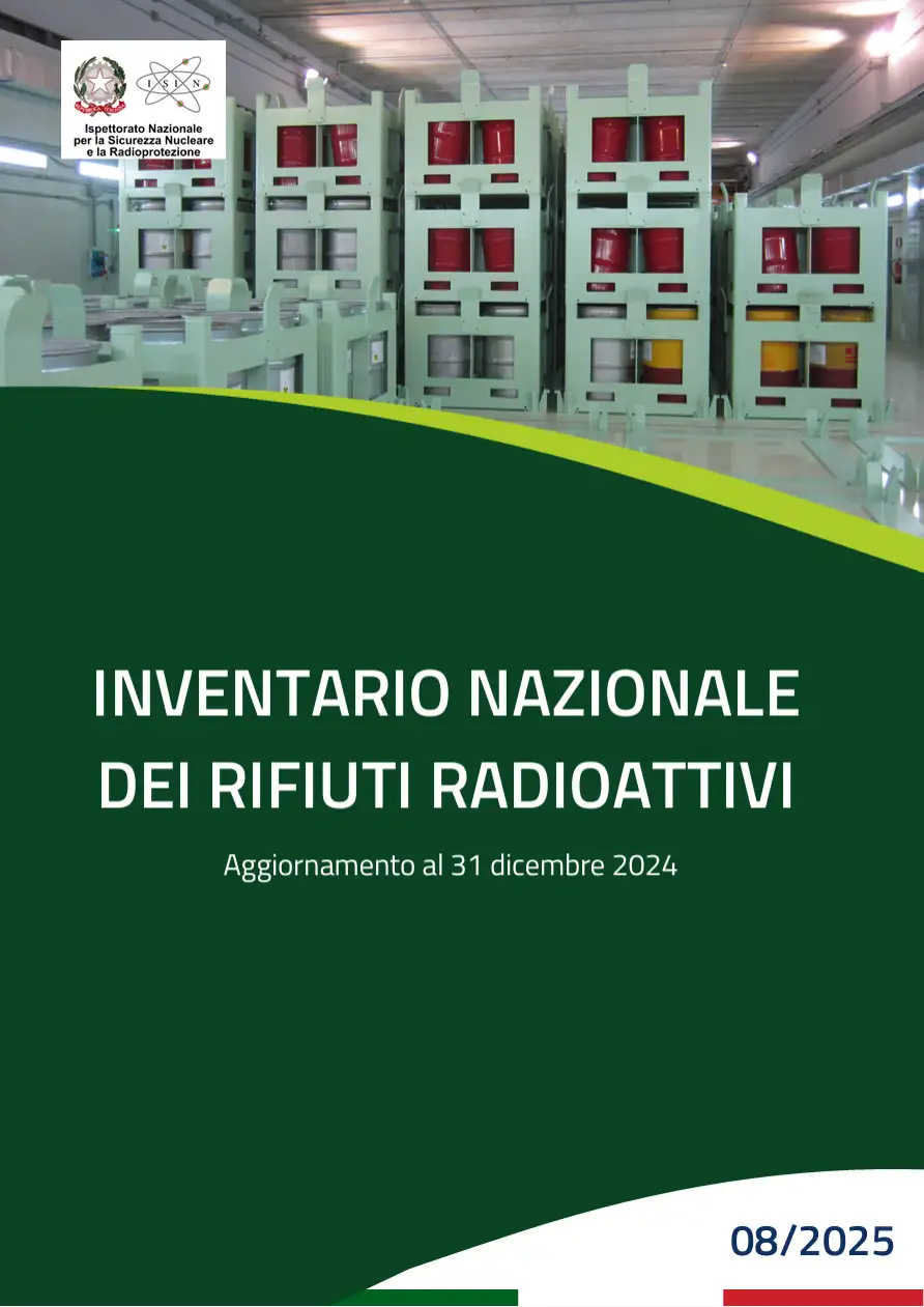 Inventario nazionale ISIN dei rifiuti radioattivi - Ed. 2025 Inventario nazionale ISIN dei rifiuti radioattivi - Ed. 2025